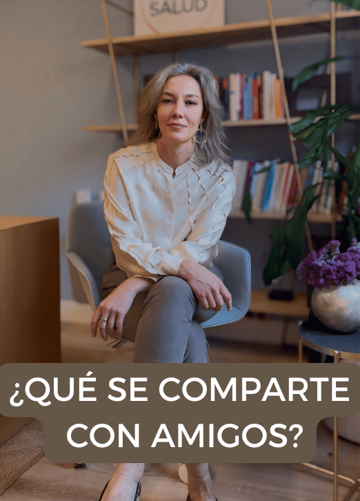 ¿Qué tipo de cosas se comparten con los amigos?
